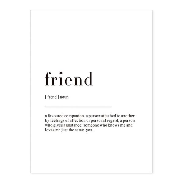 Plakat z napisem Life Definition Friend