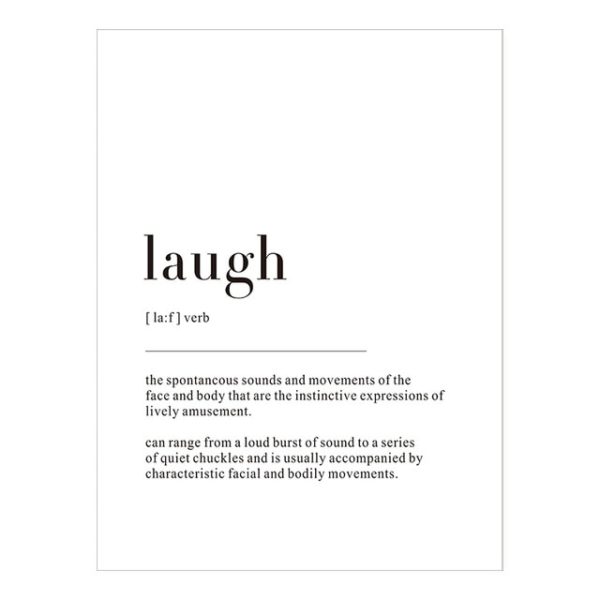 Plakat z napisem Life Definition Laugh